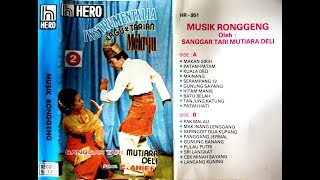 INSTRUMENTALIA LAGU LAGU TARIAN MELAYU 'MUSIK RONGGENG' [FULL ALBUM]