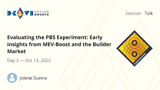 Evaluating the PBS Experiment: Early insights from MEVBoost and the Builder Market by Jolene Dunne