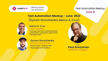 Test Automation Meetup - June 2022 (Marco A. Cruz, Symon Storozhenko)