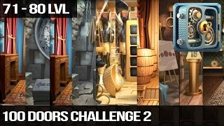 100 Doors Challenge 2/100 Дверей Вызов 2  level/уровень 71 72 73 74 75 76 77 78 79 80