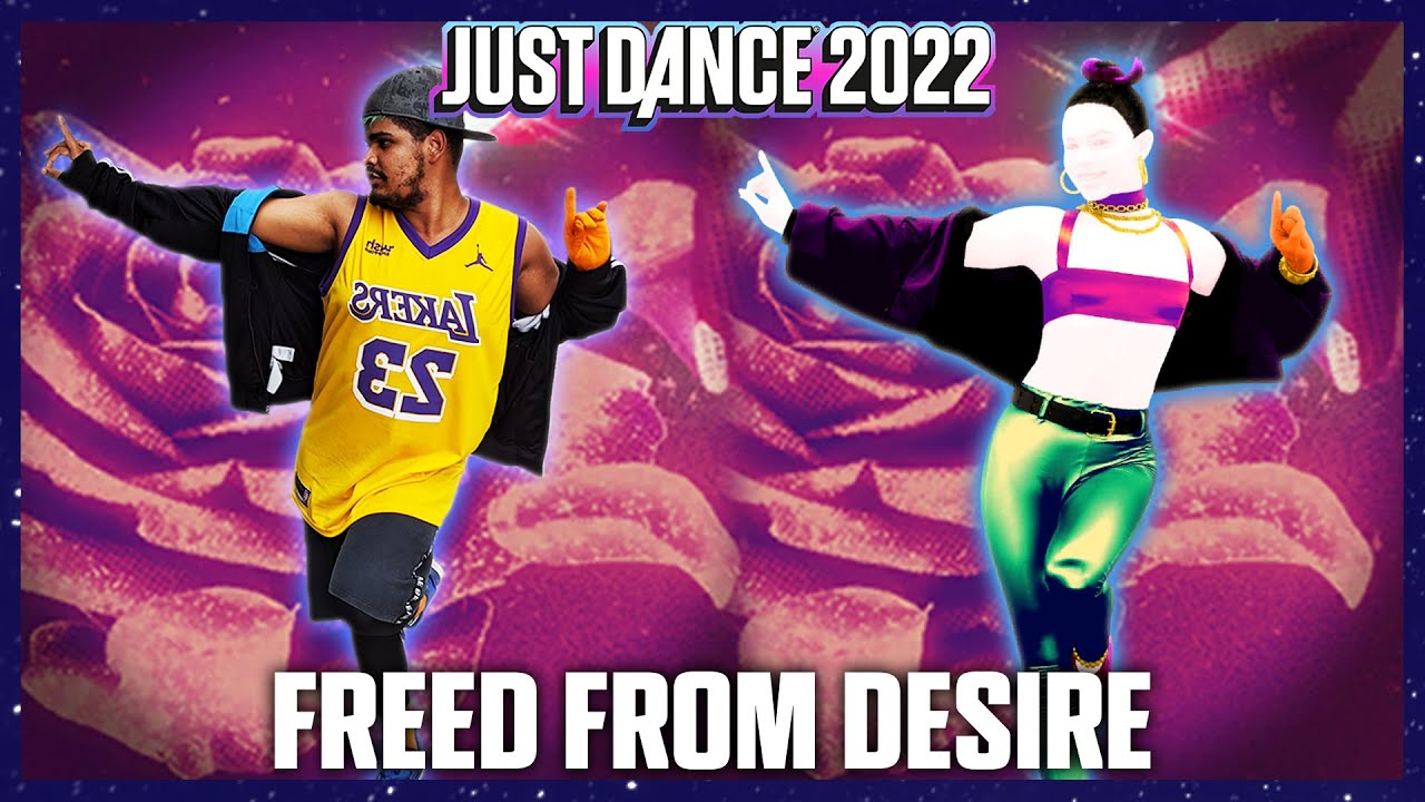 Just Dance 2022  Freed From Desire 