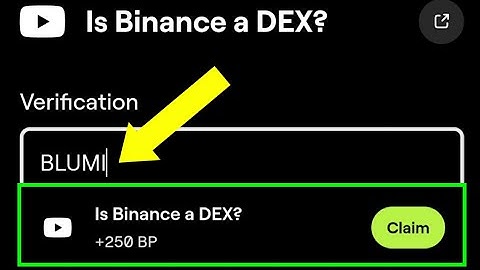Is Binance A Dex? Blum Video Code Today Is Binance a Dex? Blum Today Verification Keyword Today