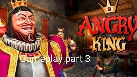 Angry king gameplay part 3