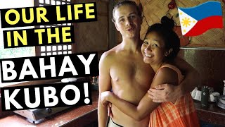 our SIMPLE LIFE in the BAHAY KUBO!