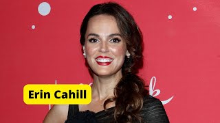 Celebrity American Actress Erin Cahill Biography Profile