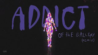 UUIN x Faith Marie - Addict of the Gallery Remix (Lyric Video)