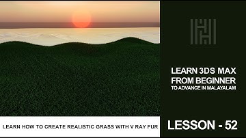 3Ds Max Tutorial Lesson 52 / Learn How To Create Realistic Grass With V Ray Fur In Malayalam