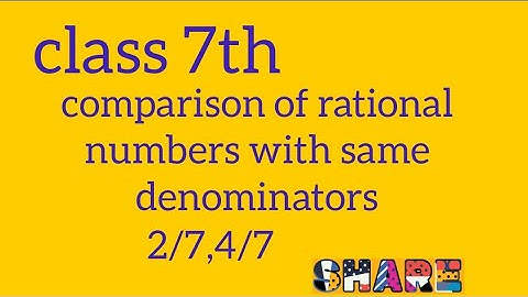 Comparison of rational numbers with same denominators/ class 7th/learning maths with faiza