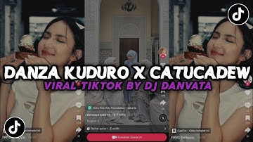 DJ DANZA KUDURO X CATUCADEW SLOW KANE VIRAL TIKTOK BY DJ DANVATA