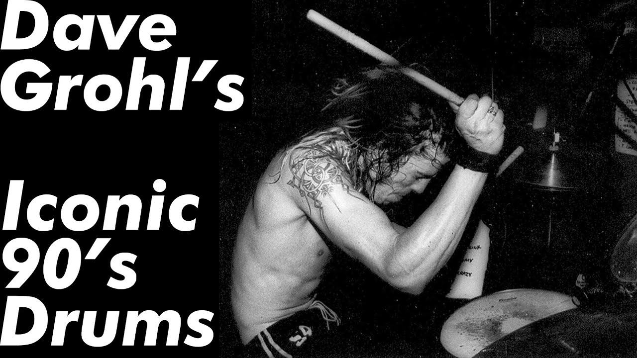 Dave Grohl's Iconic 90s Drums YouTube