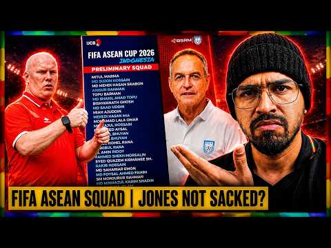 BANGLADESH ANNOUNCE 26 MEMBER SQUAD FOR FIFA ASEAN CUP 2026 | GERARD JONES SACKED?