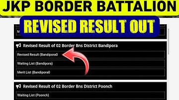 JKP Border Battalion Revised Result Out 2023 | Jkp border battalion result update