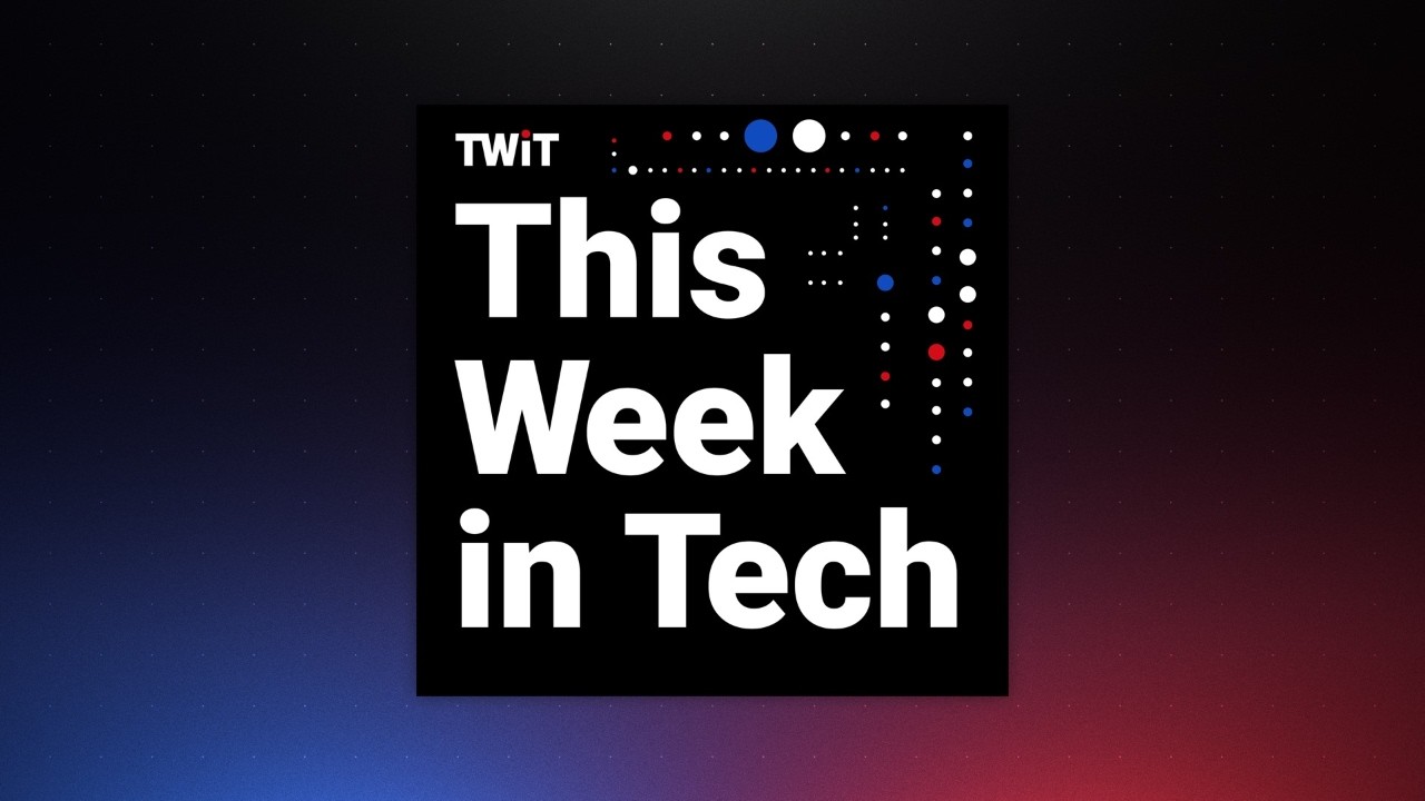 This Week in Tech 1104 