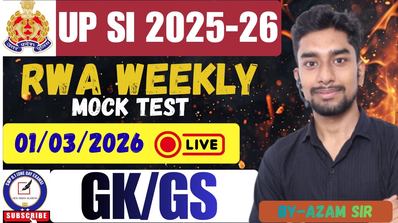 UP SI 2025-26 | RWA Weekly Mock Test | GK/GS Live Test 01/03/2026 | By Azam Sir