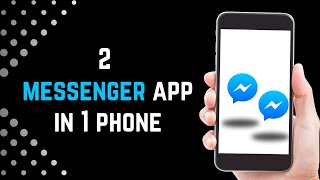 How to Set Up and Use Dual Messenger | Two messenger in One Phone screenshot 5
