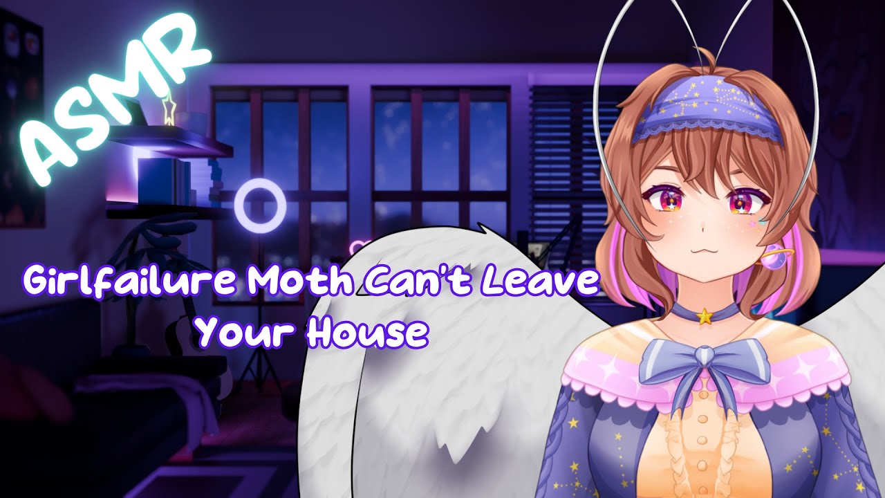 Girlfailure Moth Can't Figure Out How To Leave [No Thoughts Head Empty] [Bonk] [Lḁmp?] [Lḁmp!]