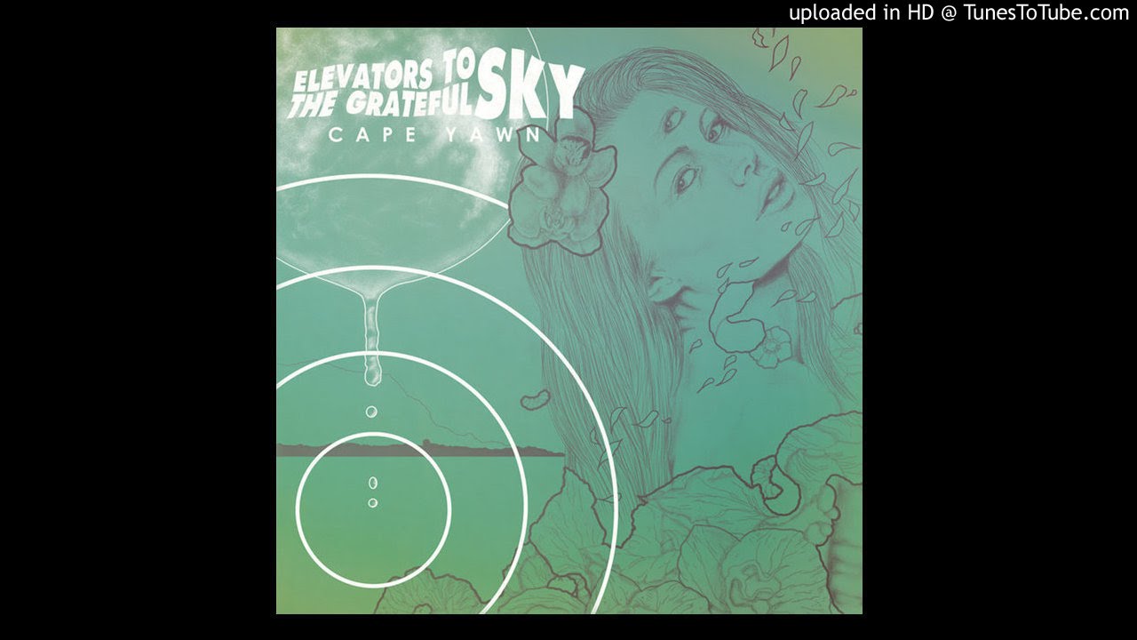 Elevators to the Grateful Sky - All About Chemistry +lyrics