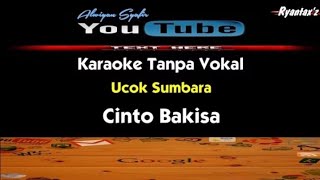 Karaoke Ucok Sumbara  Cinta Bakisa