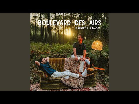 Putar Quand je te vois danser - Boulevard des Airs