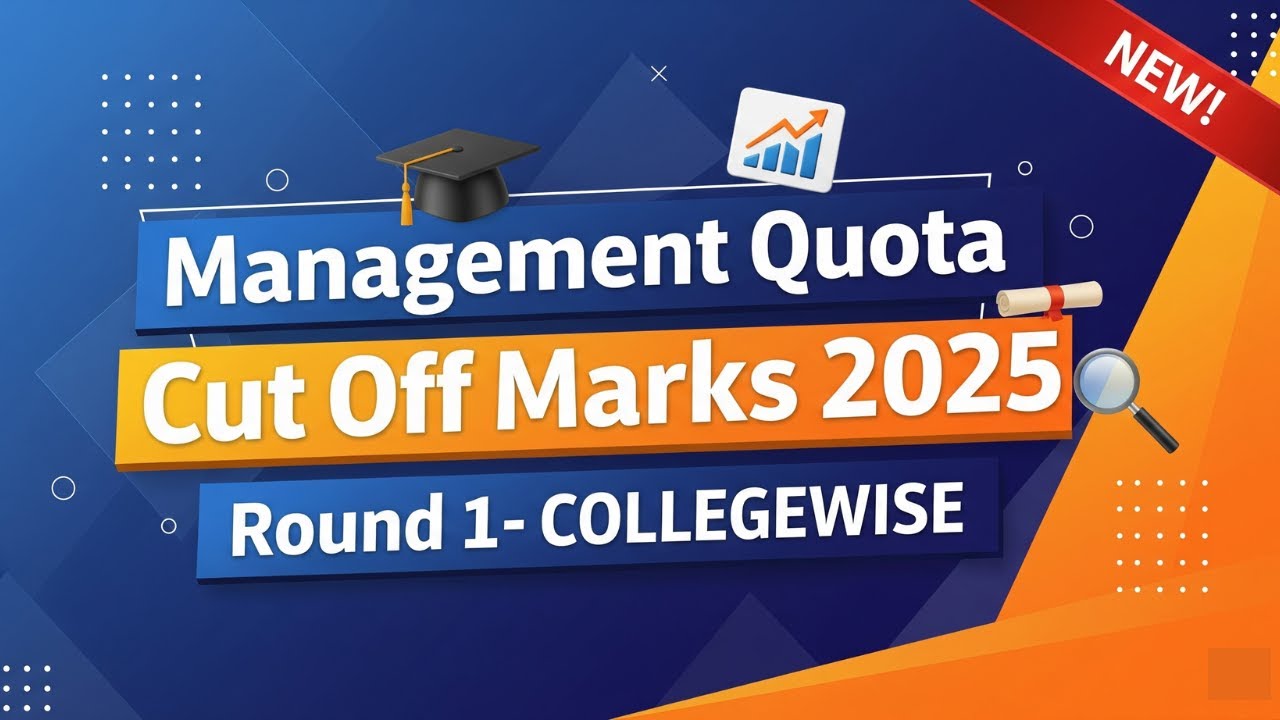 Management Quota Cut off marks 2025 Round 1 
