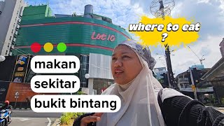 LOKASI MAKAN BUKIT BINTANG VERSI PEKERJA SEKITAR