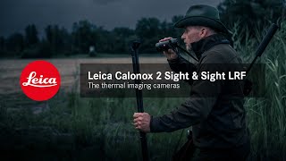 Leica Calonox 2 Sight & Sight LRF – The thermal imaging cameras