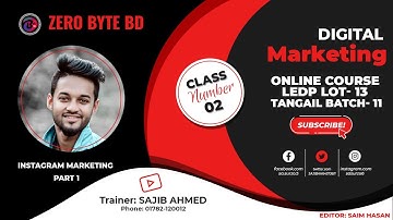 Digital Marketing Class 2 Instagram part 1 LEDP Batch 11 Tangail
