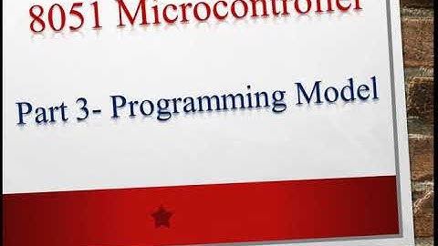 8051 Microcontroller in Marathi -Part3- Programming Model
