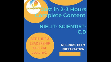 NIELIT -NIC SCIENTIST-C & D EXAM most important topics for Attitude & Leadership Area