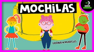 Mochilas | Cuento Contra el Bullying | Cuentos Para Dormir En Español Asombrosos Infantiles