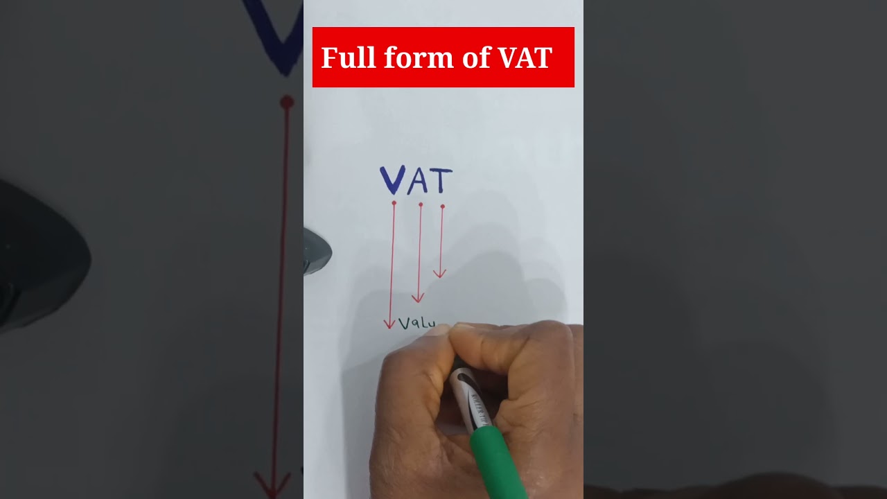 Full form of VAT.