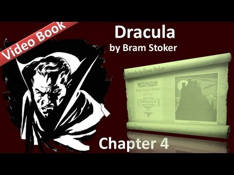 Chapter 04 - Dracula by Bram Stoker