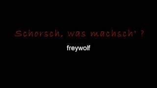 freywolf - Schorsch, was machsch&#39;?  - Georg-Elser-Lied