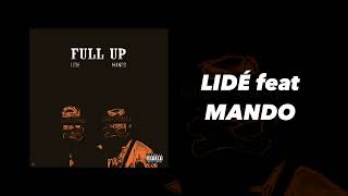 LIDé - Full Up (Feat. Mando) Resimi