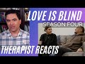 Love Is Blind - Season 4 - #39 - (Marshal Questions) - Therapist Reacts