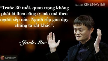 Những Câu Nói Kinh Điển Của JackMa - Đánh Thức Tuổi Trẻ