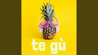 Te gù