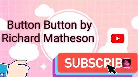 Button Button by Richard Matheson