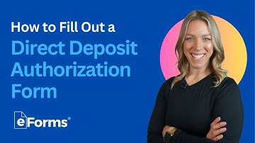How to Fill Out a Direct Deposit Authorization Form