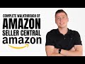 (Watch Before Starting!) - Amazon Seller Central Tutorial | How to Sell on FBA Walkthrough