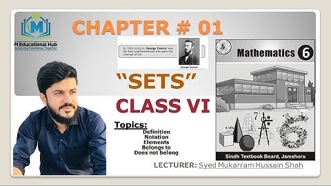 Sets | Chapter 01 | Part 01 | Sindh Textbook | MUKARRAM HUSSAIN SHAH | @MEducationalHub
