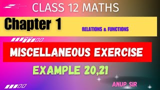 Famous chapter 1 miscellaneous example 20,21 class 12 maths | Chapter 1 Class 12 maths Profile