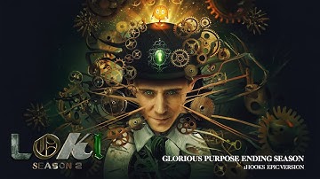 Thumbnail of LOKI: GLORIOUS PURPOSE Theme (Season 2 Episode 6) | EPIC VERSION