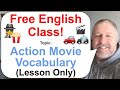 Lets learn english topic action movie vocabulary  lesson only