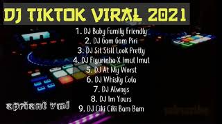 Download Lagu DJ TIKTOK TERBARU 2021 || DJ BABY FAMILY FRIENDLY X DJ GAM GAM PIRI X DJ ALWAYS MP3