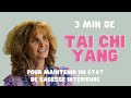 Tai chi yang  3min pour maintenir sa sagesse intrieure