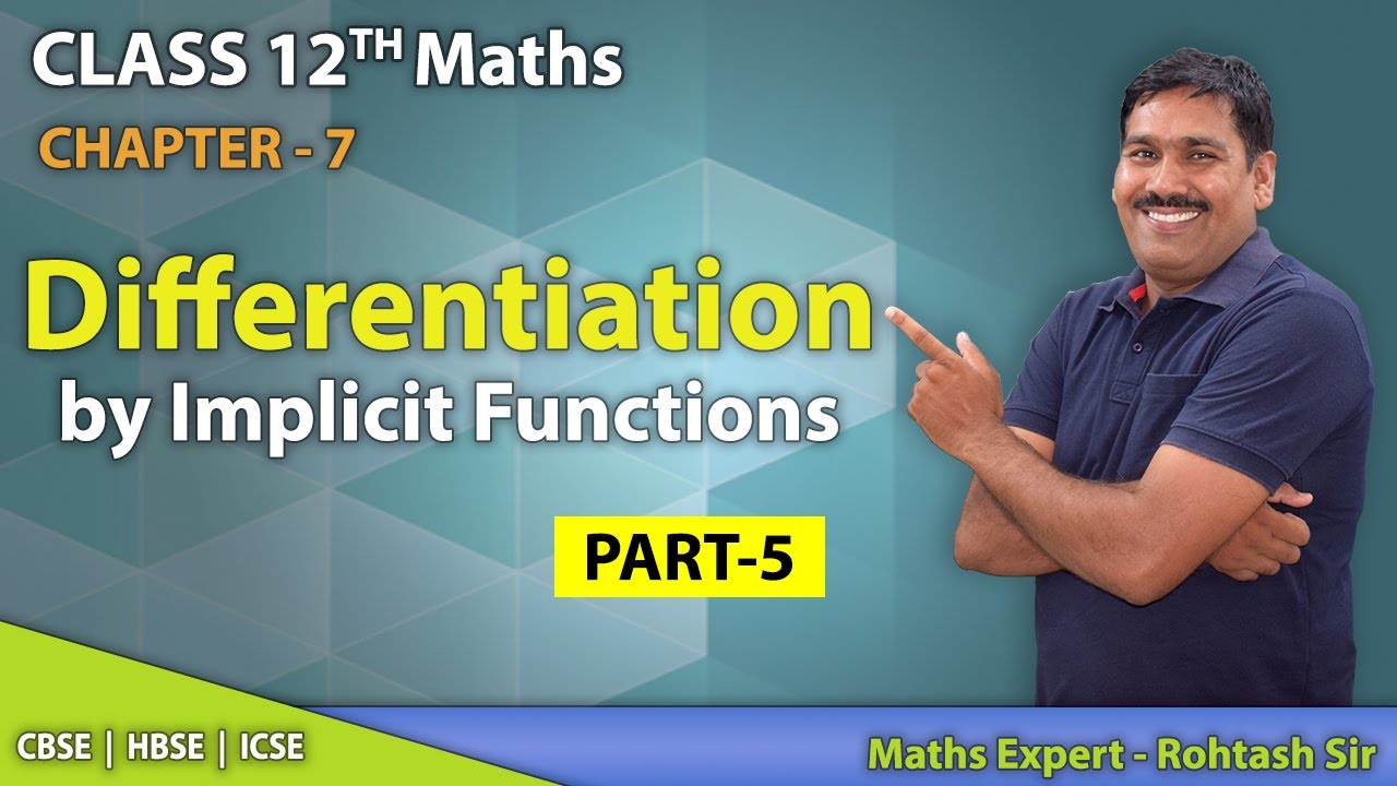 Class 12 Chapter 7 | Differentiation by Implicit Functions Part 5 ...