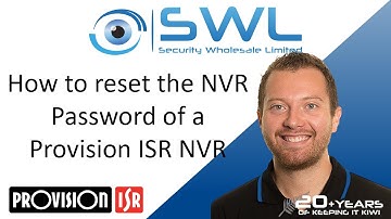 How to reset the password on a Provision-ISR NVR. New Zealand Only.