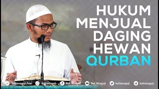 Video Singkat: Hukum Menjual Daging Hewan Qurban - Ustadz Farhan Abu Furaihan