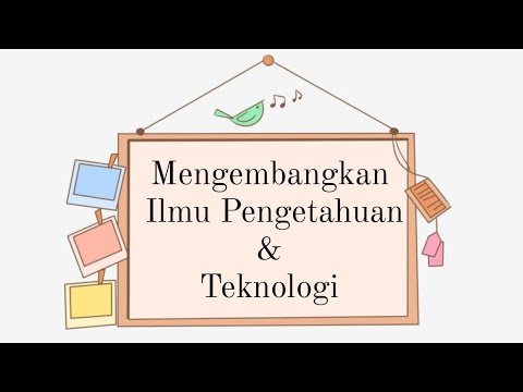 Video: Bagaimana Mengembangkan Pengetahuan?